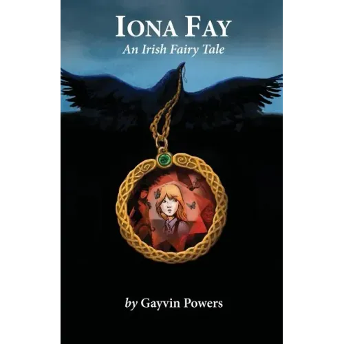 Iona Fay: An Irish Fairy Tale