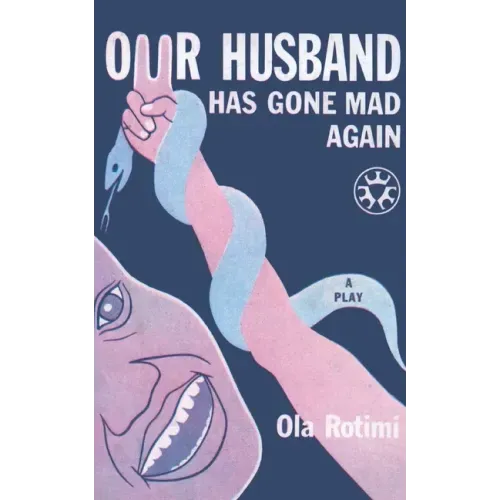 Our Husband Has Gone Mad Again