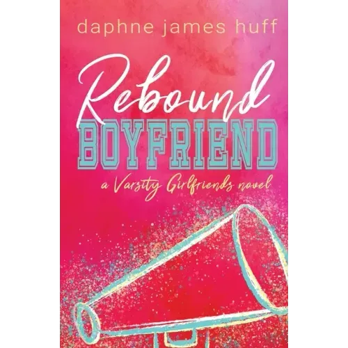 Rebound Boyfriend
