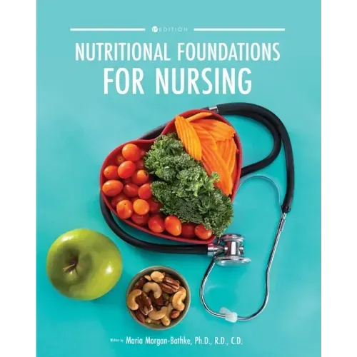 Nutritional Foundations for Nursing
