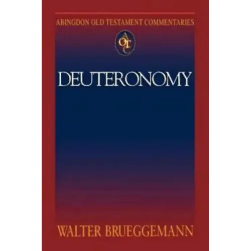 Abingdon Old Testament Commentaries: Deuteronomy