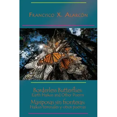 Borderless Butterflies / Mariposas sin fronteras