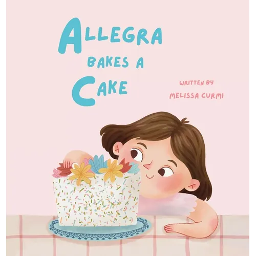 Allegra Bakes a Cake