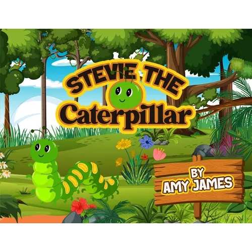 Stevie the Caterpillar