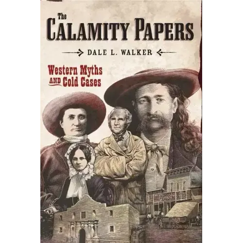 The Calamity Papers: Western Myths and Cold Cases