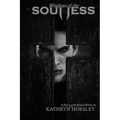Windows of the Soulless