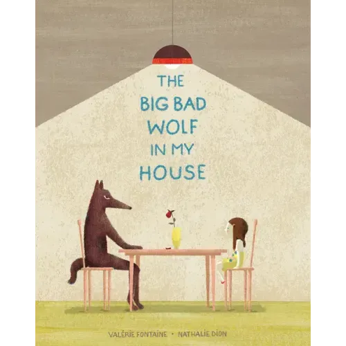 The Big Bad Wolf in My House