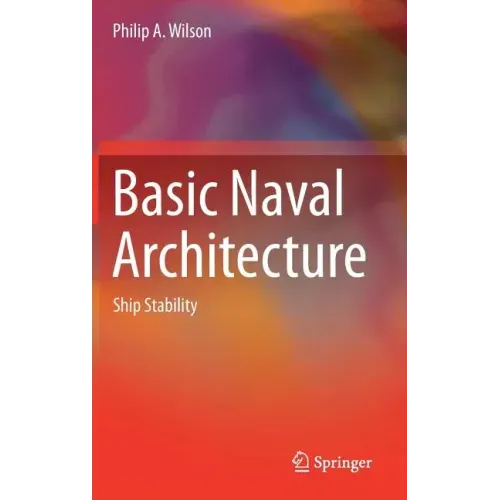 Basic Naval Architecture: Ship Stability