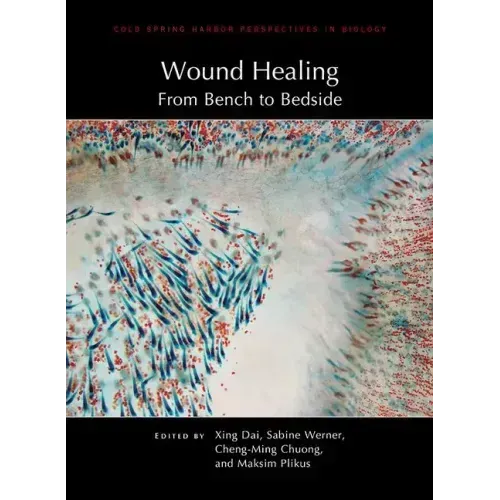 Wound Healing: From Bench to Bedside