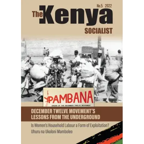 The Kenyan Socialist Vol. 5