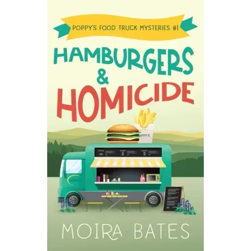 Hamburgers and Homicide