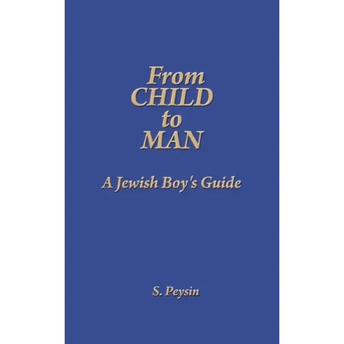 From Child to Man: A Jewish Boy's Guide