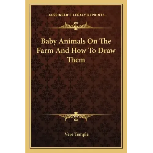 Baby Animals on the Farm and How to Draw Them