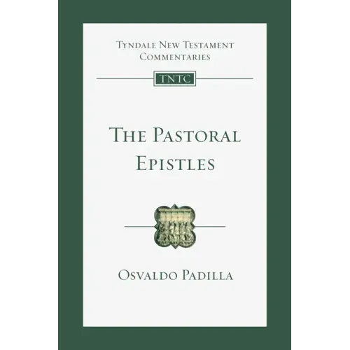 The Pastoral Epistles: An Introduction and Commentary