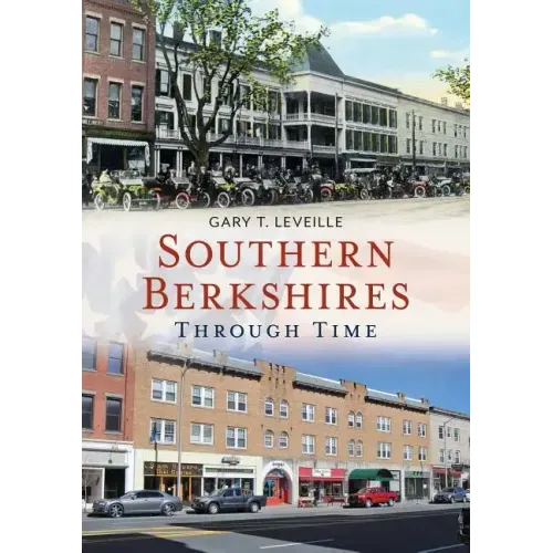Southern Berkshires Through Time