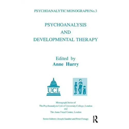 Psychoanalysis and Developmental Therapy