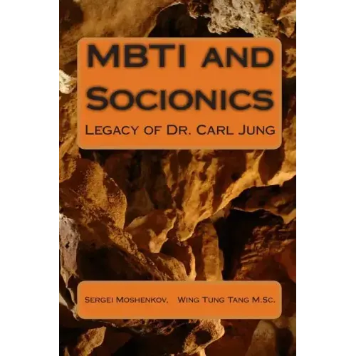 MBTI and Socionics: Legacy of Dr. Carl Jung