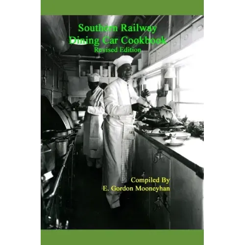 Southern Railway Dining Car Cookbook--Revised Edition
