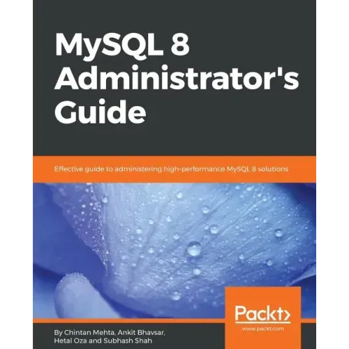 MySQL 8 Administrator's Guide