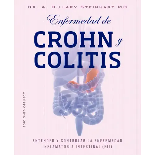 Enfermedad de Crohn Y Collitis (Enfermedad Inflamatoria Intestinal)