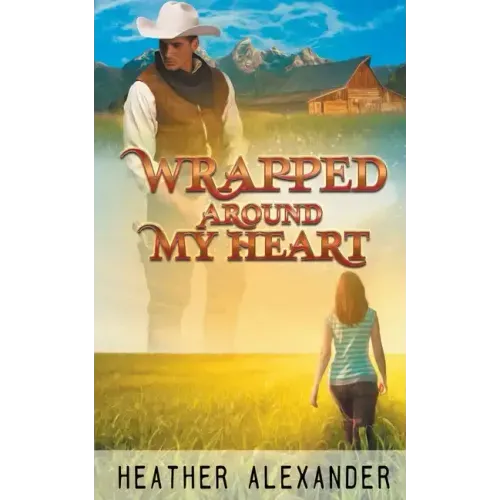 Wrapped Around My Heart