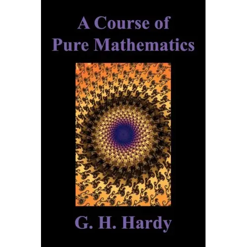 A Course of Pure Mathematics