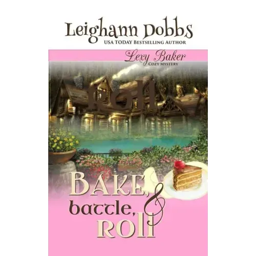 Bake, Battle & Roll