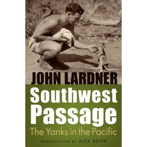 Southwest Passage: The Yanks in the Pacific