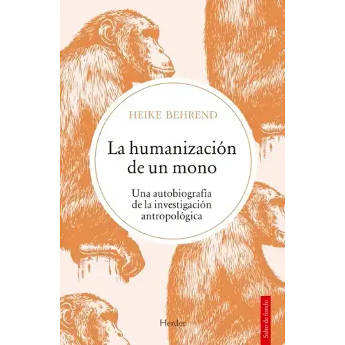Humanización de Un Mono, La
