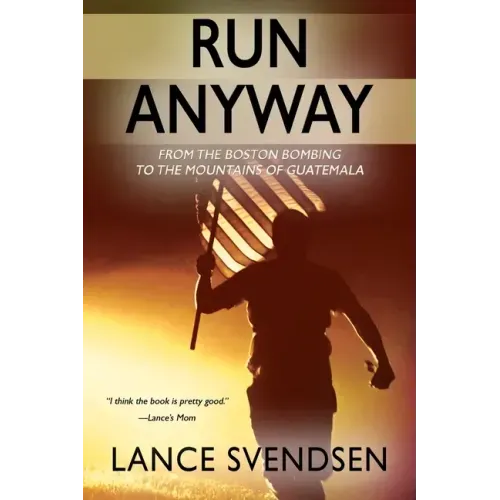 Run Anyway: How the Boston Bombing Led Me to the Mountains of Guatemala