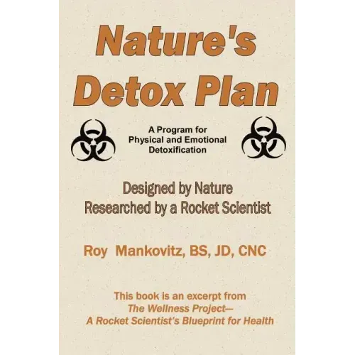 Nature's Detox Plan - A Program for Physical and Emotional Detoxification