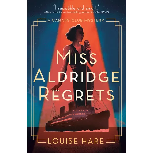 Miss Aldridge Regrets