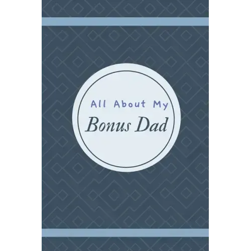 All About My Bonus Dad