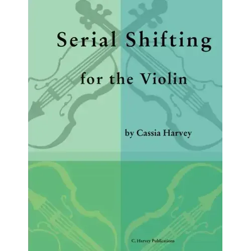 Serial Shifting for the Violin