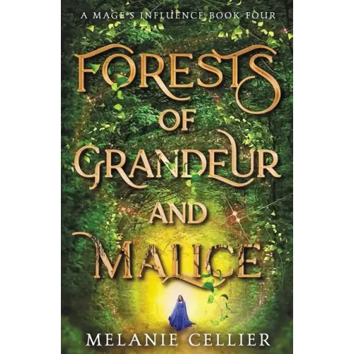 Forests of Grandeur and Malice
