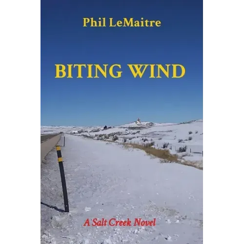 Biting Wind: A Salt Creek Novel