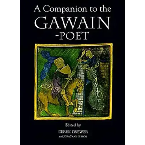 A Companion to the Gawain-Poet