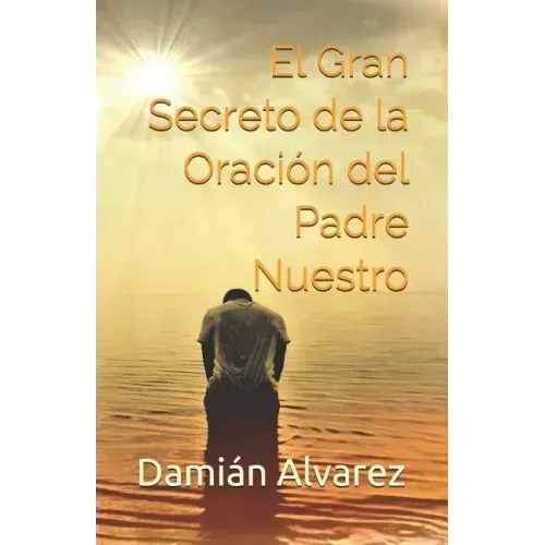 El Gran Secreto de la Oraci