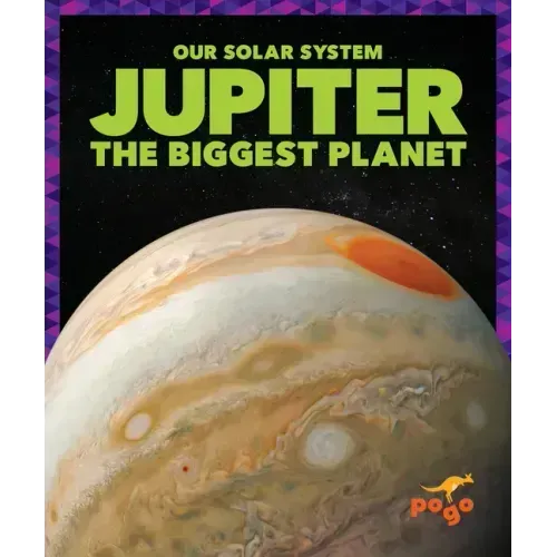 Jupiter: The Biggest Planet