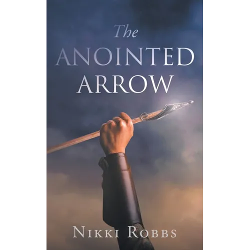 The Anointed Arrow