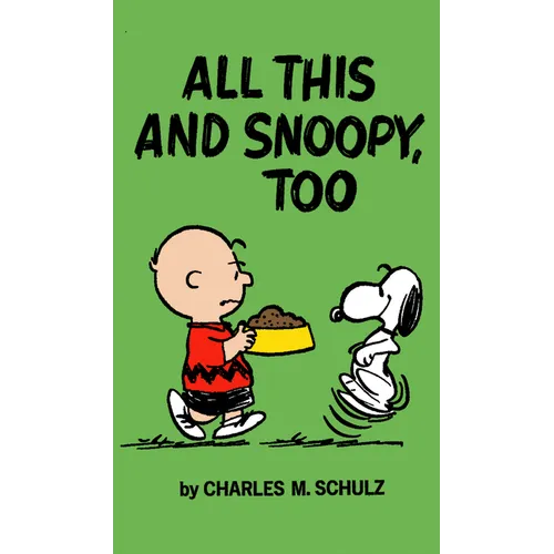 Peanuts: All This and Snoopy, Too