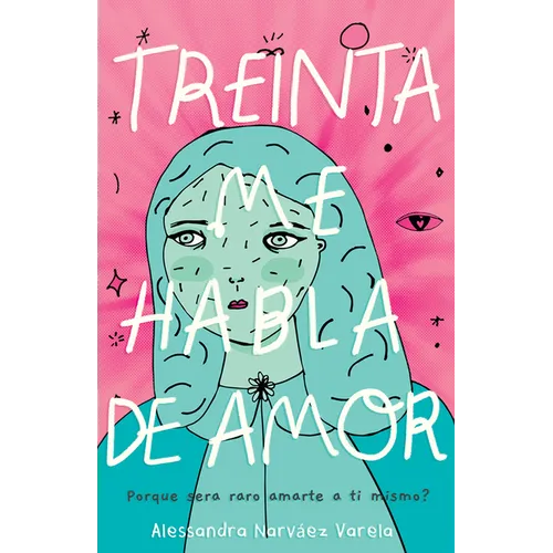 Treinta Me Habla de Amor