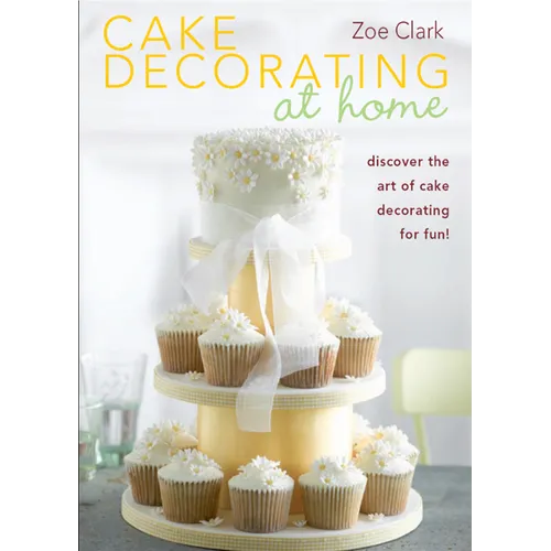 Cake Decorating at Home: Discover the Art of Cake Decorating for Fun!