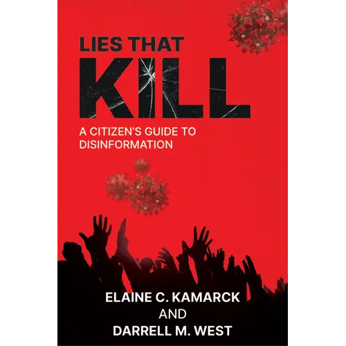 Lies That Kill: A Citizen's Guide to Disinformation