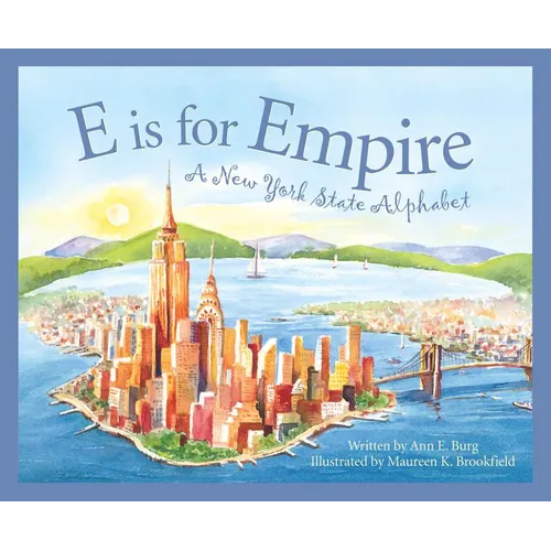 E Is for Empire: A New York Alphabet
