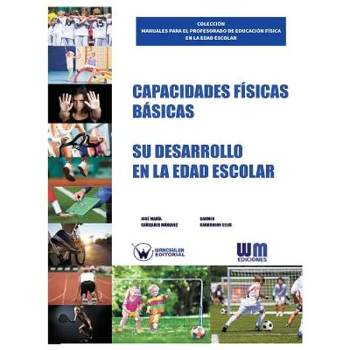 Capacidades físicas básicas: Su desarrollo en la edad escolar