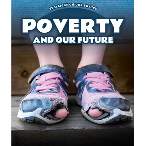 Poverty and Our Future