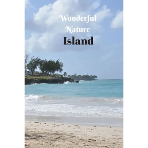 Wonderful Nature Island: Picture book gift for seniors with Dementia or patients with Alzheimer's. 40 full color photographs of island landscapes and