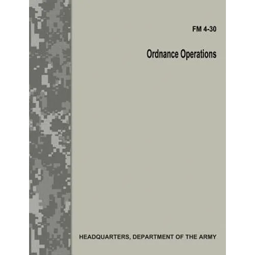 Ordnance Operations (FM 4-30)