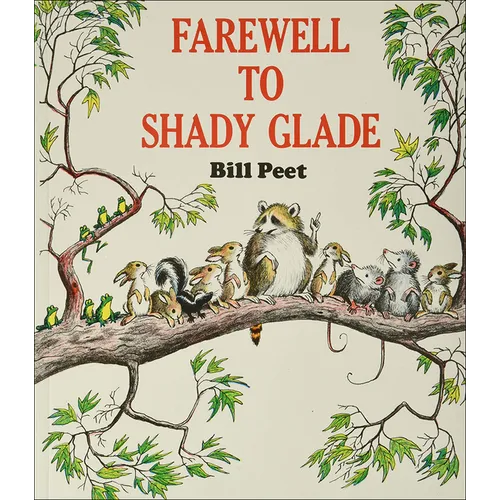 Farewell to Shady Glade